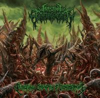 Intestinal Engorgement - Putrefying Consumption of Dismemberment