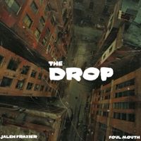 Jalen Frazier - The Drop