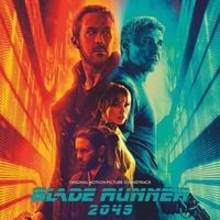 Hans Zimmer & Benjamin Wallfisch - Blade Runner 2049 (Original Motion Picture Soundtrack)