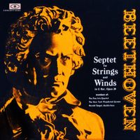Fine Arts Quartet - Septet For Strings And Winds In E Flat, Opus 20