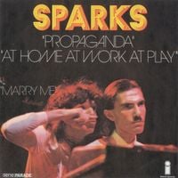 Sparks - Propaganda/At Home At Work At Play