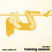 Dua Lipa - Training Season (Chlo&eacute; Caillet Mix)