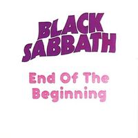 Black Sabbath - End of the Beginning
