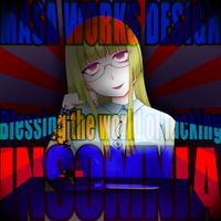 -MASA Works DESIGN- - INSOMNIA