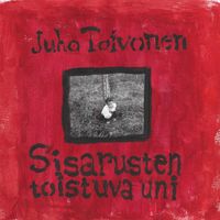 Juho Toivonen - Sisarusten Toistuva Uni
