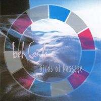 Bel Canto - Birds of Passage