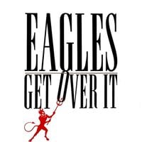Eagles - Get Over It