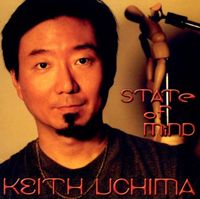 Keith Uchima - State of mind