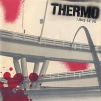 Thermo - Arde en m&iacute;