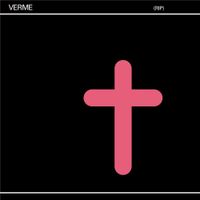 Verme - (RIP)