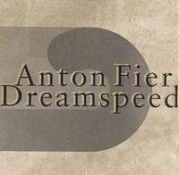 Anton Fier - Dreamspeed