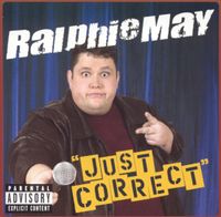 Ralphie May - Just Correct