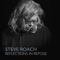 Steve Roach - Reflections in Repose