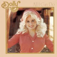 Dolly Parton - All I Can Do