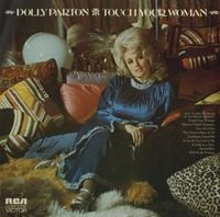 Dolly Parton - Touch Your Woman