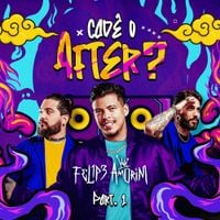 Felipe Amorim - Cade o After? Pt. 1
