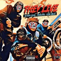They Liv3 - They Live