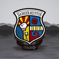 Dangermuffin - Heritage
