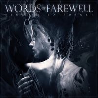 Words Of Farewell - Stories To Forget