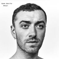 Sam Smith - Pray