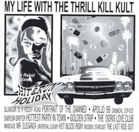 My Life With The Thrill Kill Kult - Hit & Run Holiday