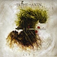 Xanthochroid - Of Erthe and Axen: Act I