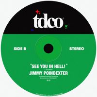 Jimmy Poindexter - SEE YOU IN HELL!
