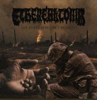 Ethereal Tomb - LIFE BEYOND OPPRESSORS BRUTALITY