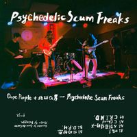 Dope Purple - Psychedelic Scum Freaks