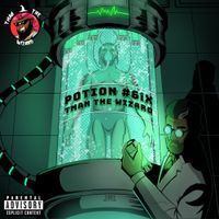 T Man the Wizard - Potion #6ix