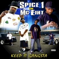 Spice 1 & MC Eiht - Keep It Gangsta