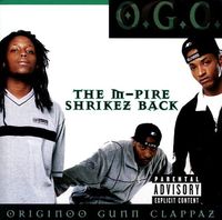 O.G.C. - The M-Pire Shrikez Back
