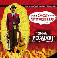 Chico Trujillo - Gran Pecador
