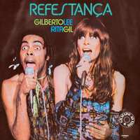 Rita Lee & Gilberto Gil - Refestan&ccedil;a