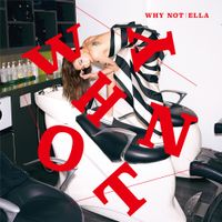 陳嘉樺 [Ella Chen] - WHY NOT