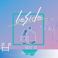 Omoinotake - beside