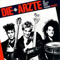 Die &Auml;rzte - Du willst mich k&uuml;ssen