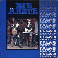 Die &Auml;rzte - F&uuml;r immer