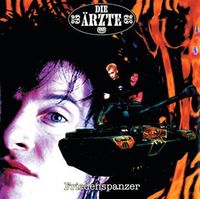Die &Auml;rzte - Friedenspanzer