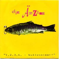 Die &Auml;rzte - 1, 2, 3, 4 - Bullenstaat!