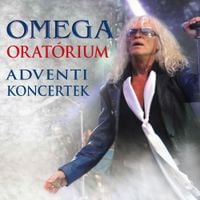 Omega - Orat&oacute;rium: Adventi koncertek