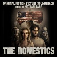 Nathan Barr - The Domestics