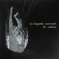 The Khayembii Communiqu&eacute; / The Vidablue - The Khayembii Communiqu&eacute; / The Vidablue