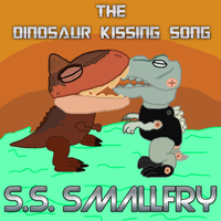 S.S. Smallfry - The Dinosaur Kissing Song