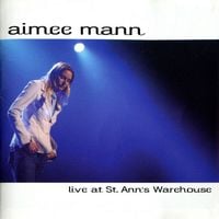 Aimee Mann - Live At St. Ann's Warehouse