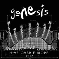 Genesis - Live Over Europe 2007
