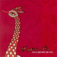 Yuppie Flu - Days Before the Day