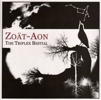 Zo&auml;t-Aon - The Triplex Bestial