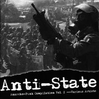 Various Artists - Anti-state (Anarcho-punk Compilation Vol. 2)
