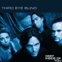 Third Eye Blind - Deep Inside of You